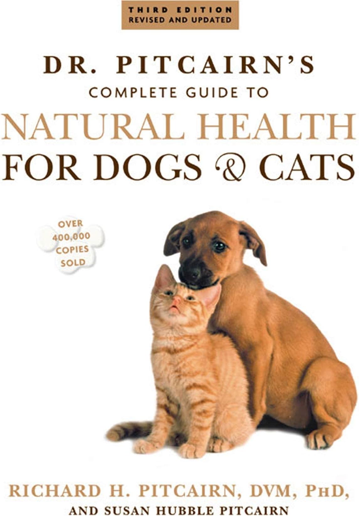 Dr. Pitcairn's Complete Guide to Natural Health for Dogs & Cats
