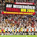  Auf Wiederhören Fussball WM 2006