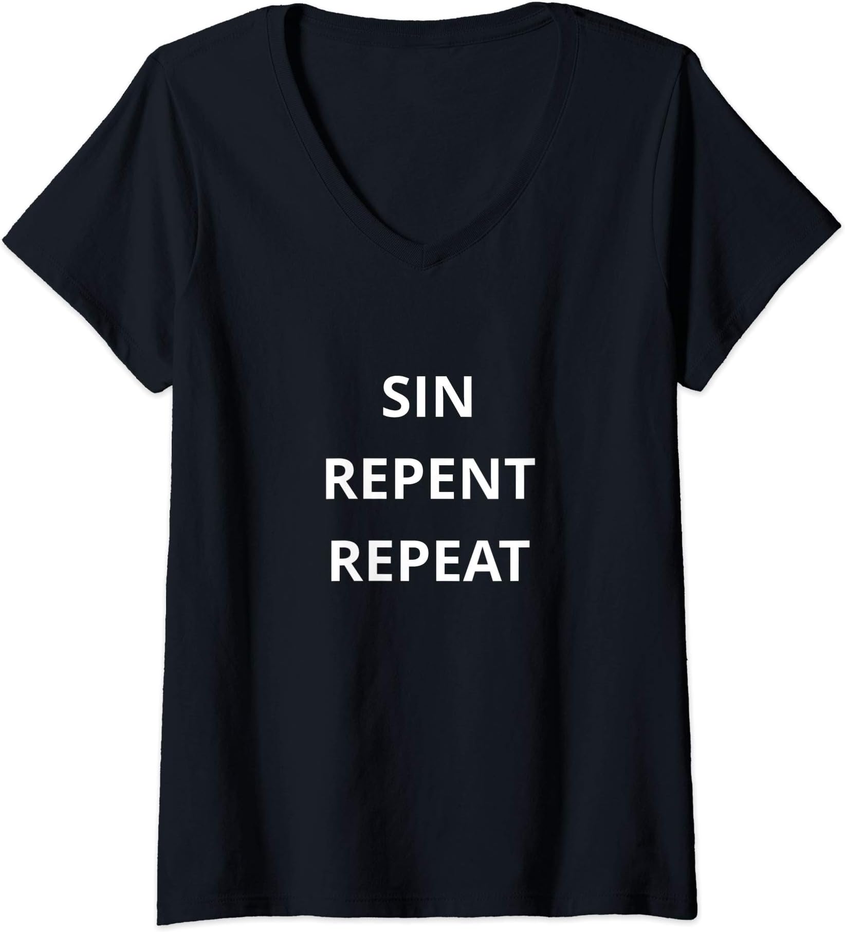 Womens Sin repent repeat V-Neck T-Shirt