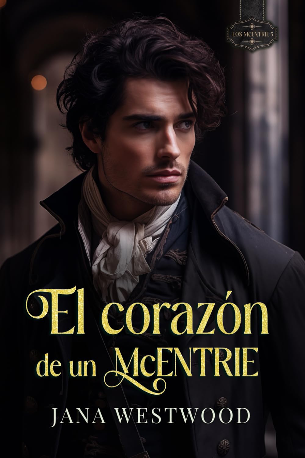 El corazón de un McEntrie (Los McEntrie)