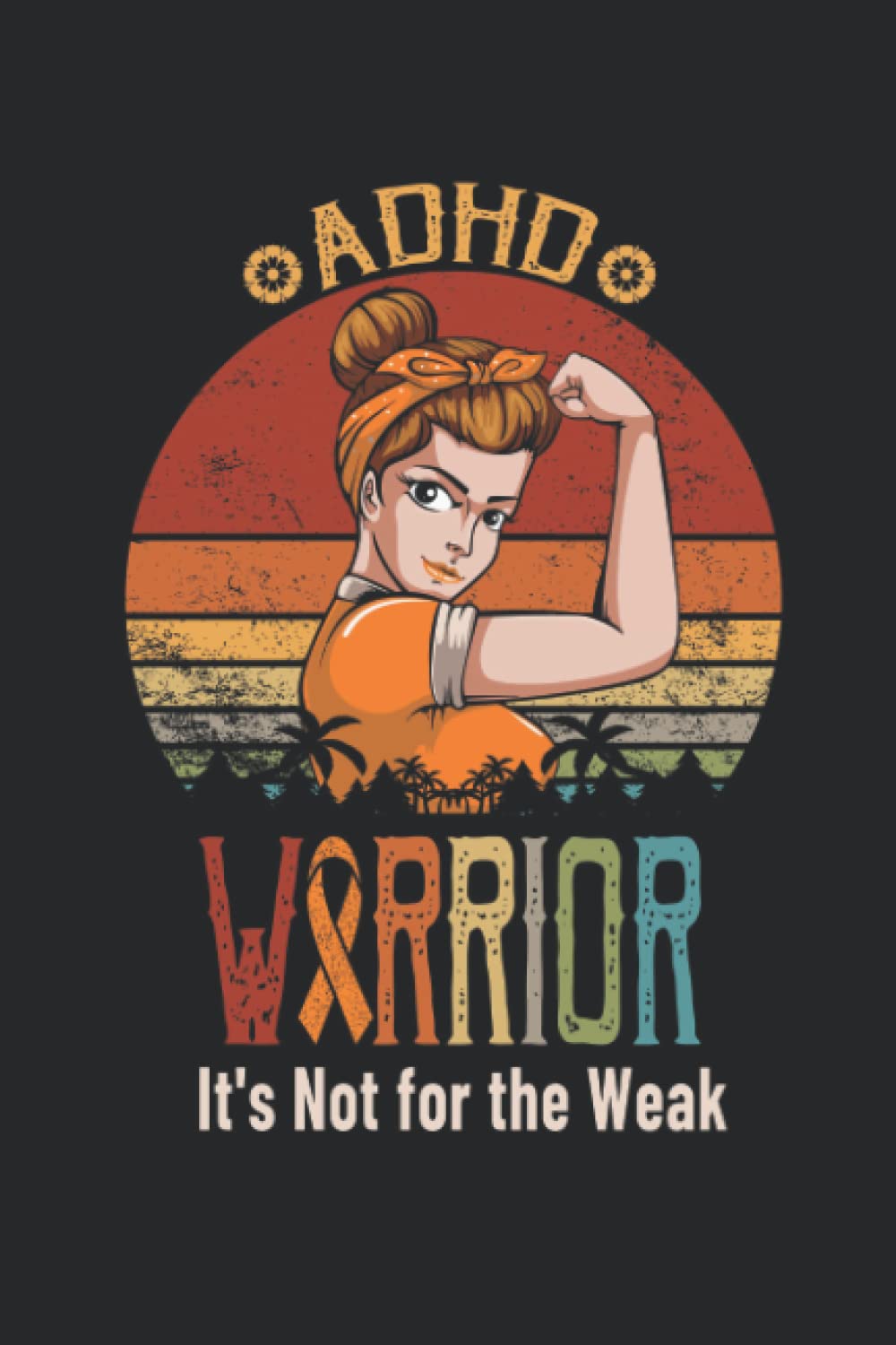 ADHD Awareness Lined Notebook: ADHD Journal 110 Pages 6x9 Inch for ADHD Warrior & ADHD Fighter