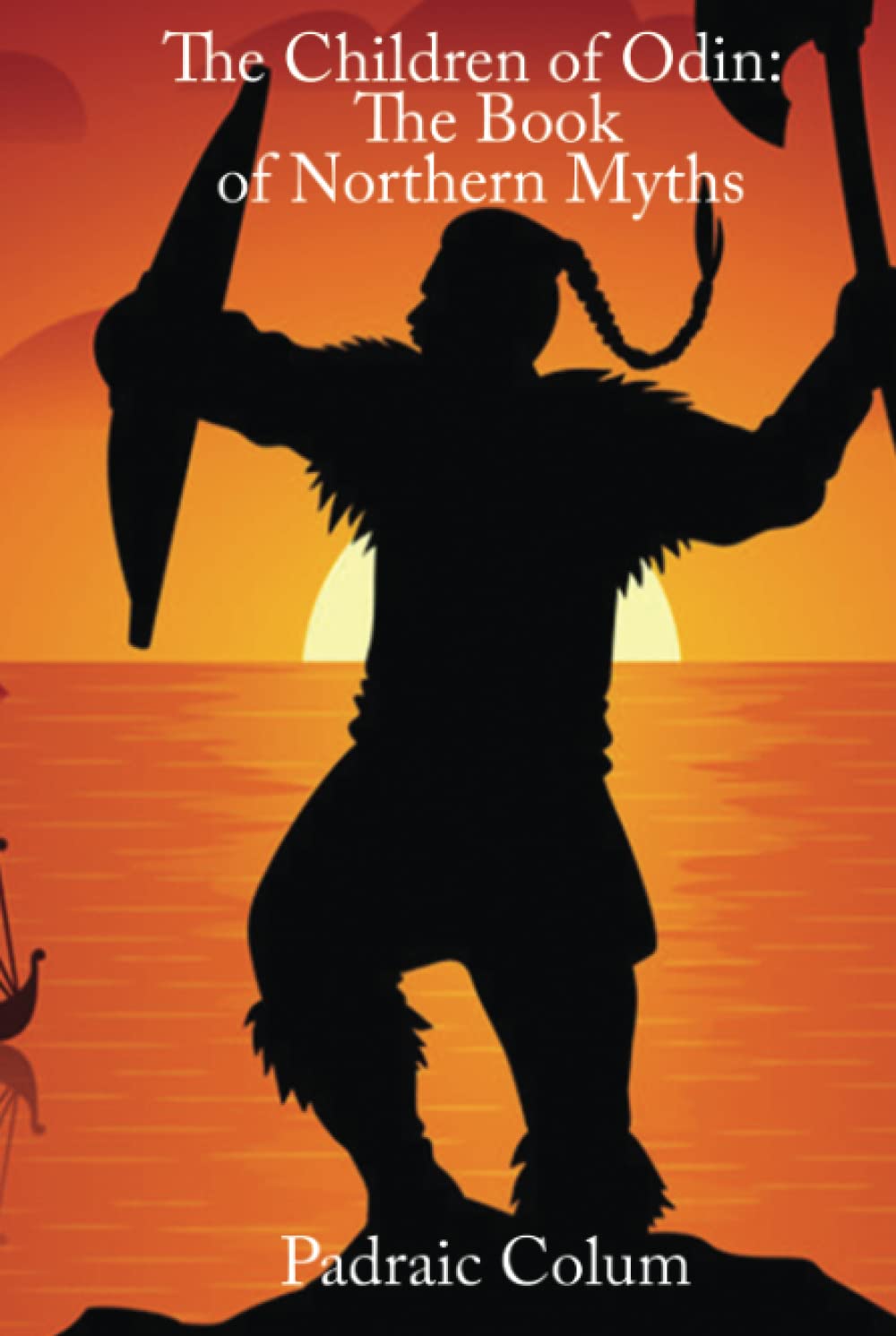 The Children of Odin: The Book of Northern Myths