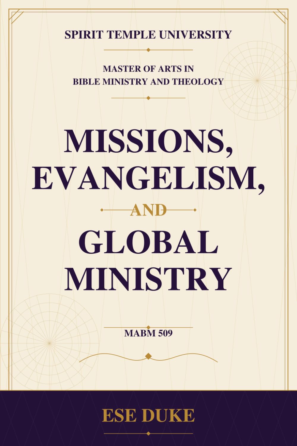 Missions, Evangelism, and Global Ministry