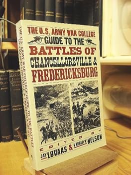Guide to the Battle of Chancellorsville and Fredericksburg