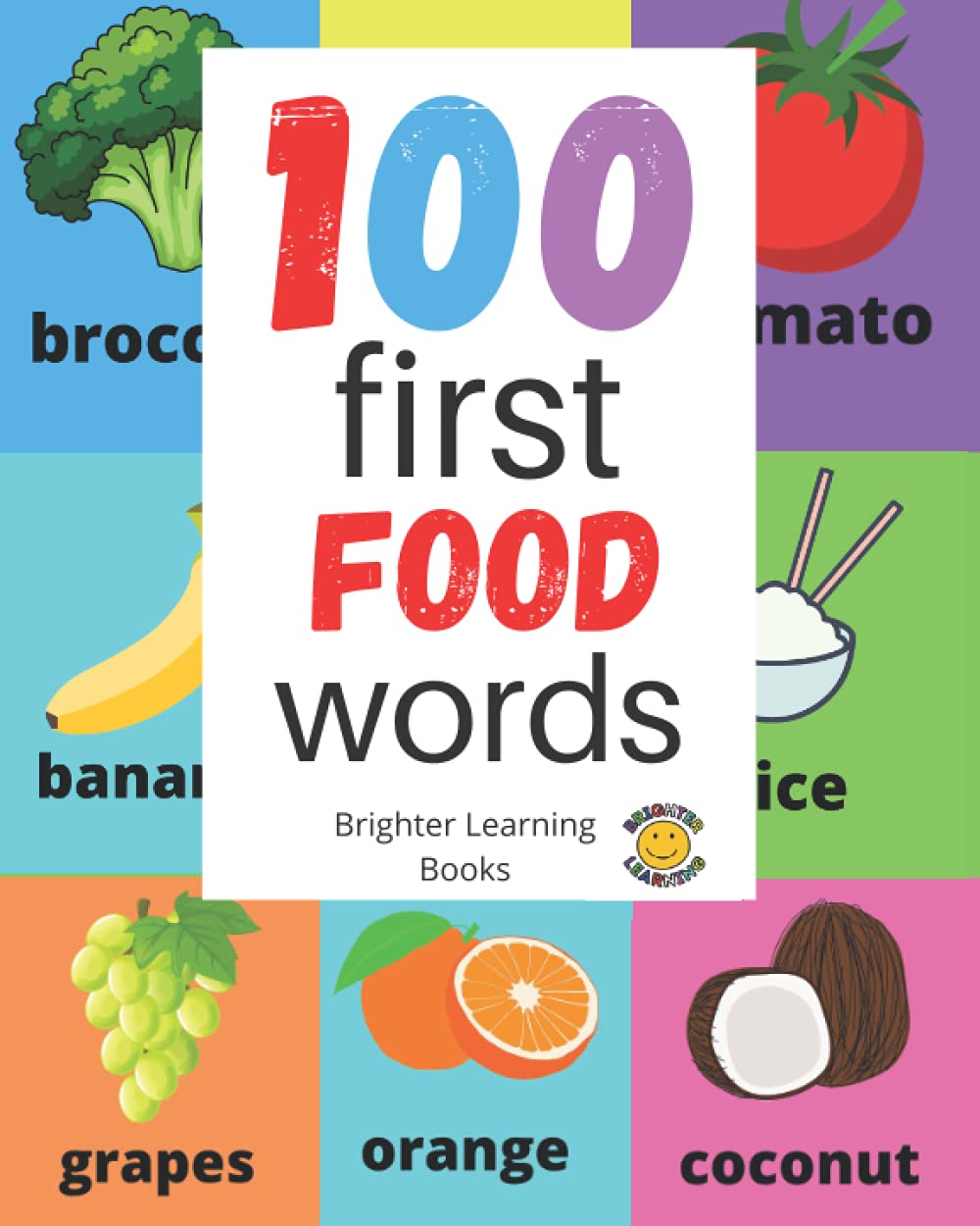 100 first food words (100 First Words books)