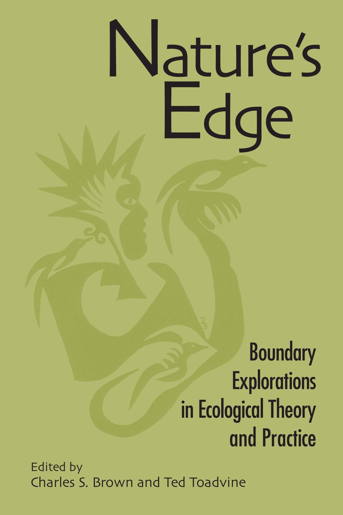 Nature's Edge: Boundary Explorations in Ecological Theory and Practice