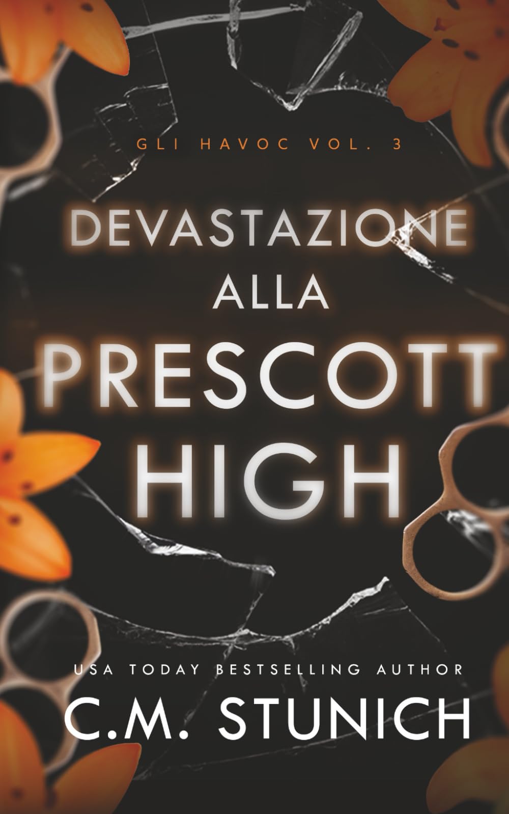 Devastazione Alla Prescott High (Gli Havoc)