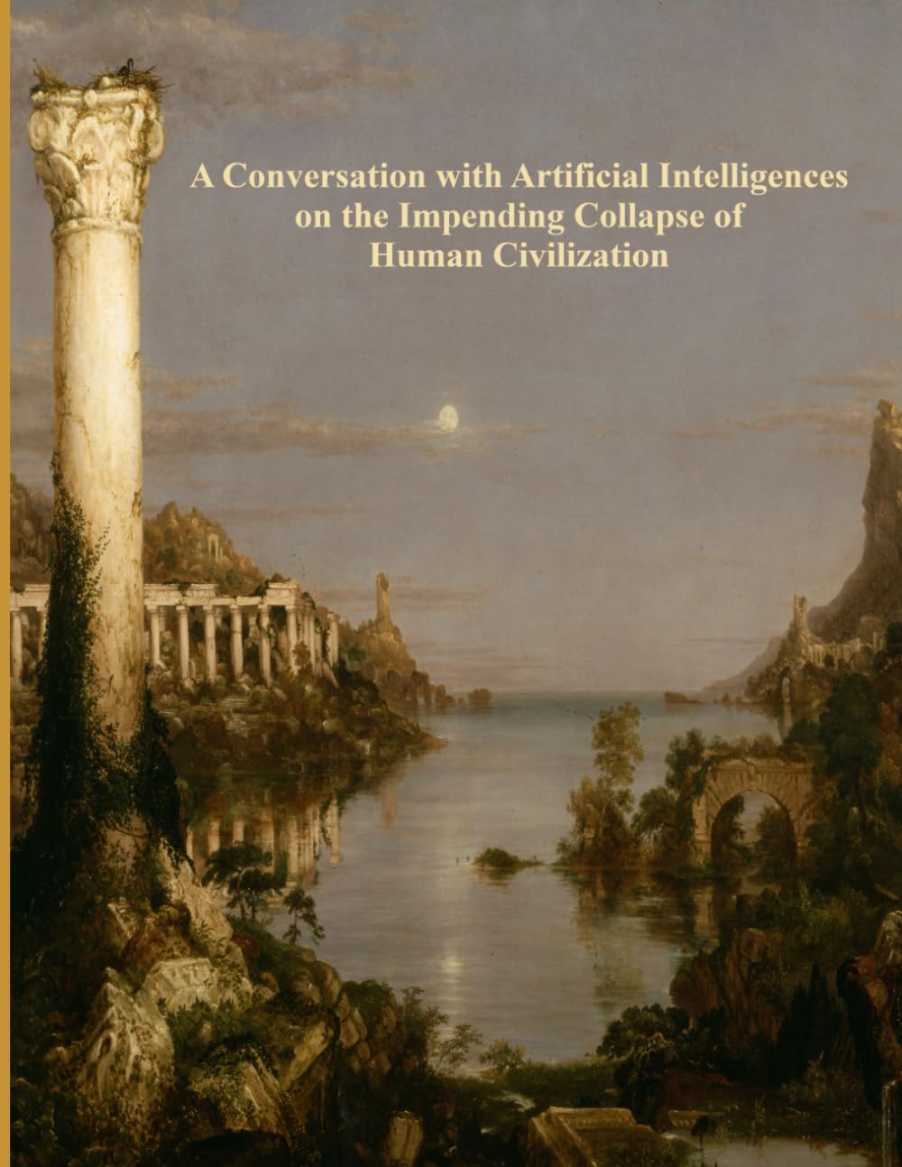 A Conversation with Artificial Intelligences On the Impending Collapse of Human Civilization