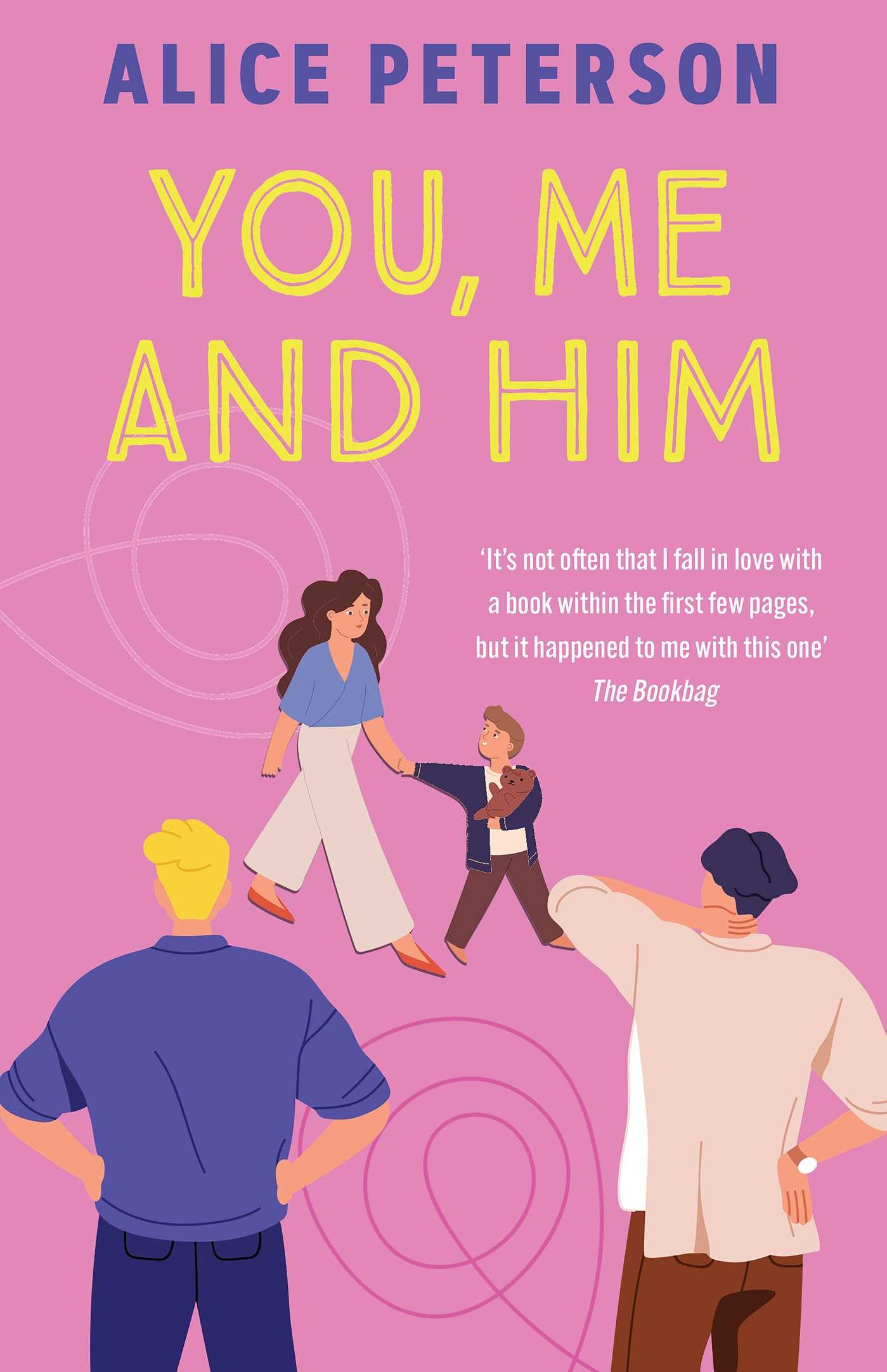 You, Me and Him: A warm, wise novel about marriage, motherhood and the friendships that hold us together