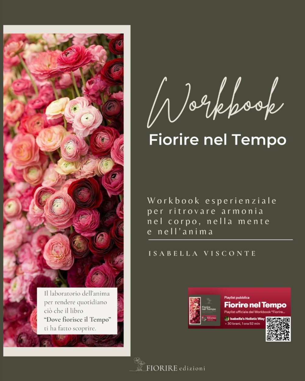 Fiorire nel Tempo: Workbook esperienzale per ritrovare armonia nel corpo, nella mente e nell'anima