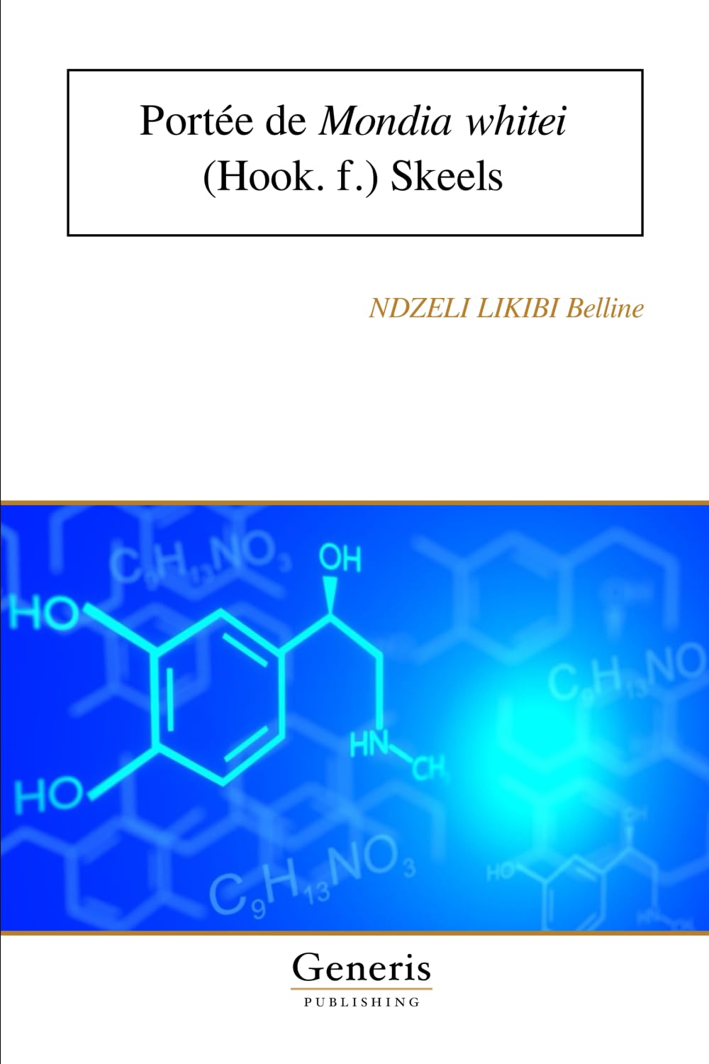 Ndzeli Likibi BellinePortée de Mondia whitei (Hook. f.) Skeels