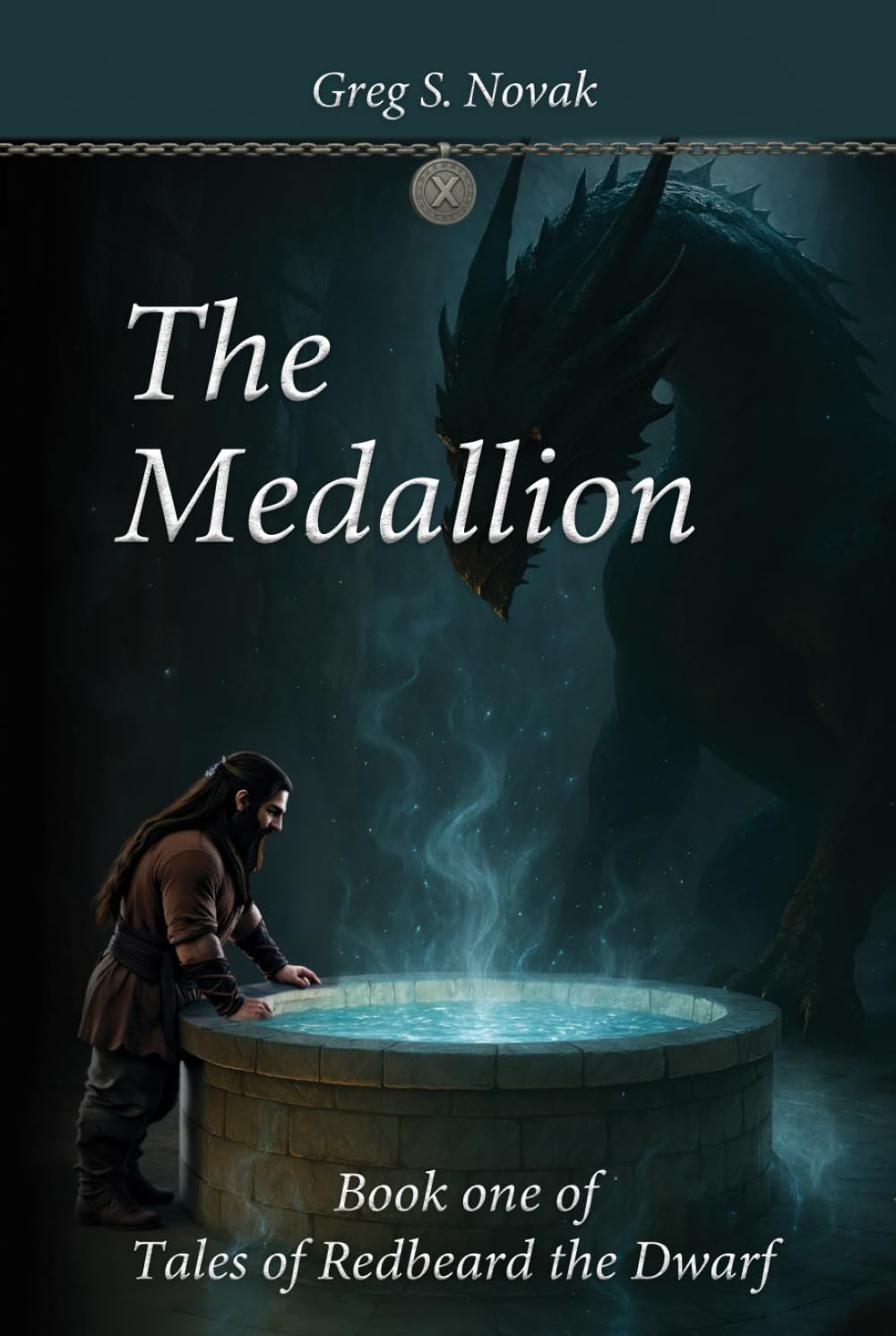 The Medallion: Book One of Tales of Redbeard the Dwarf