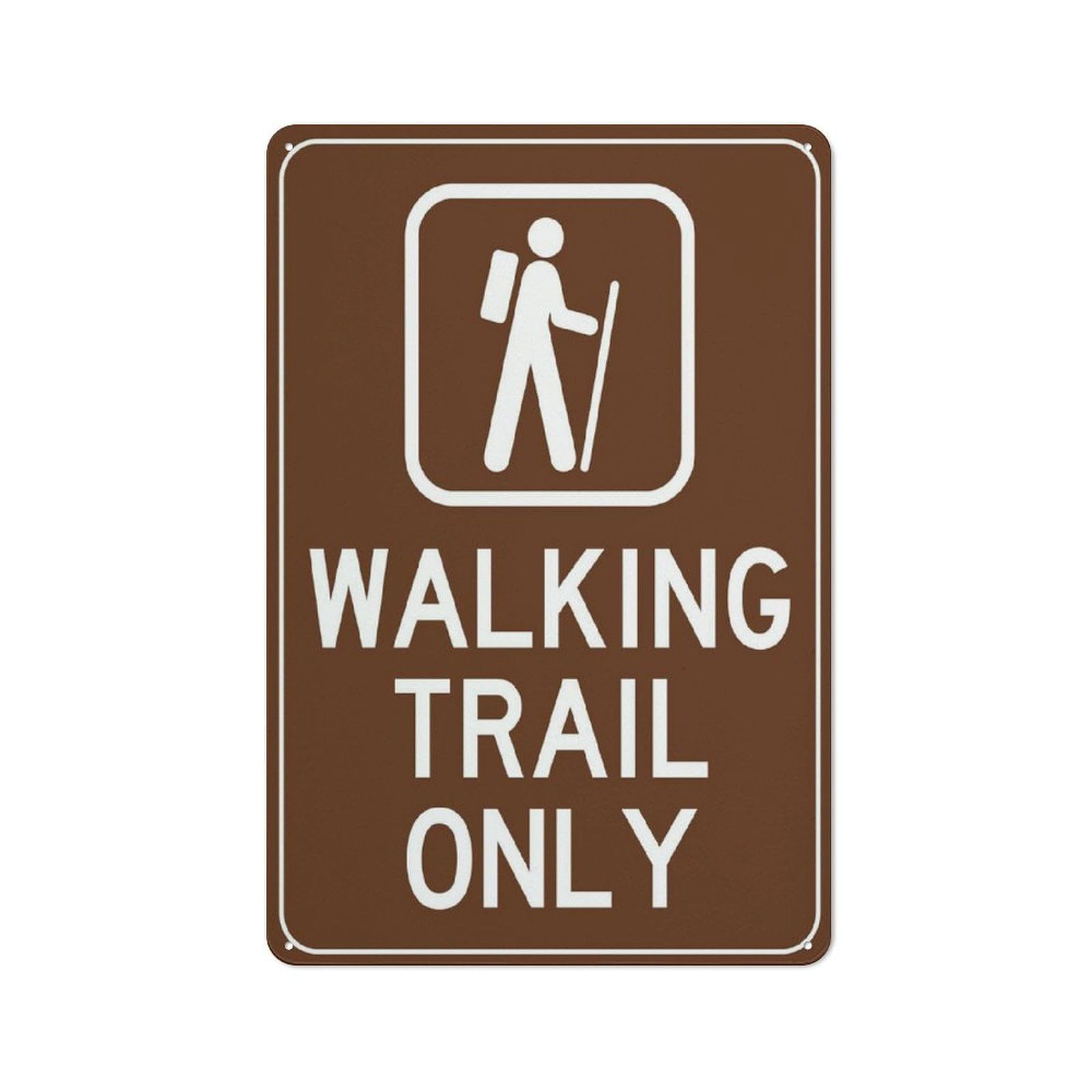 Peiyeety A06 Walking Trail Only Sign 12X8 Inch Tin Sign Great For Garden And Yard Wall Decor