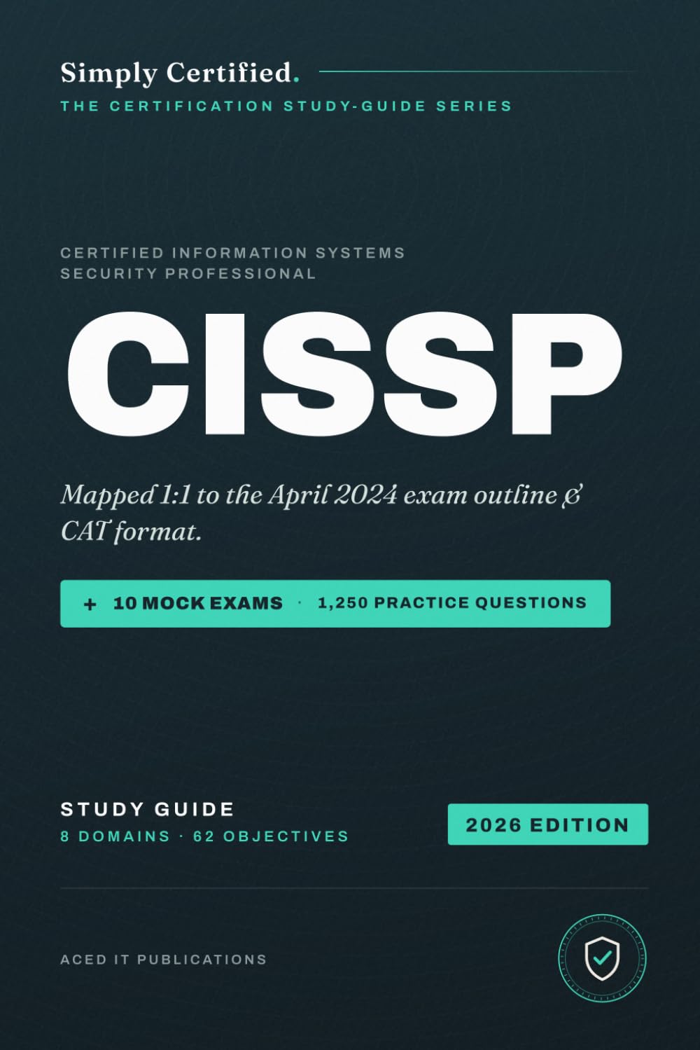ISC2 CISSP: Simply Certified Study Guide (Simply Certified ISC2)