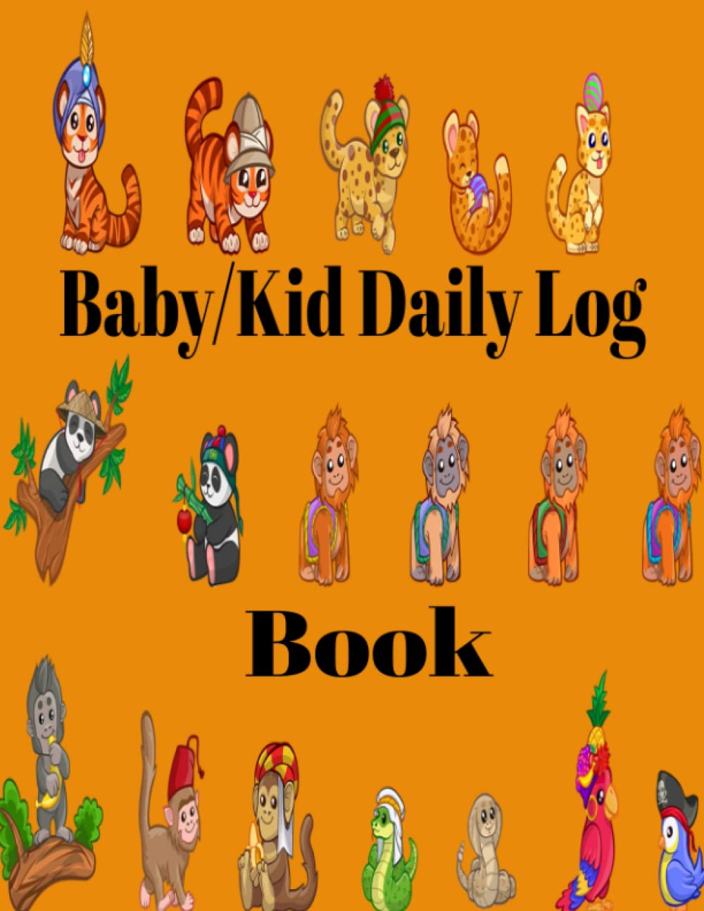 Independently published Baby/Kid Daily Log Book: Baby's Daily Log Book: Newborn, Baby and Toddler Care Journal - Track Sleep, Feedings, Diaper Changes, Mood, Activities & More!