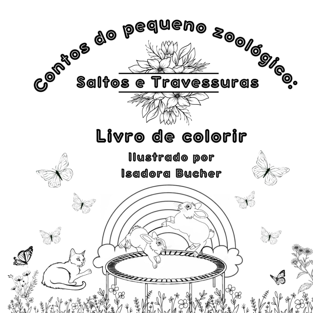 Contos do pequeno zoológico Livro de colorir: Saltos e Travessuras