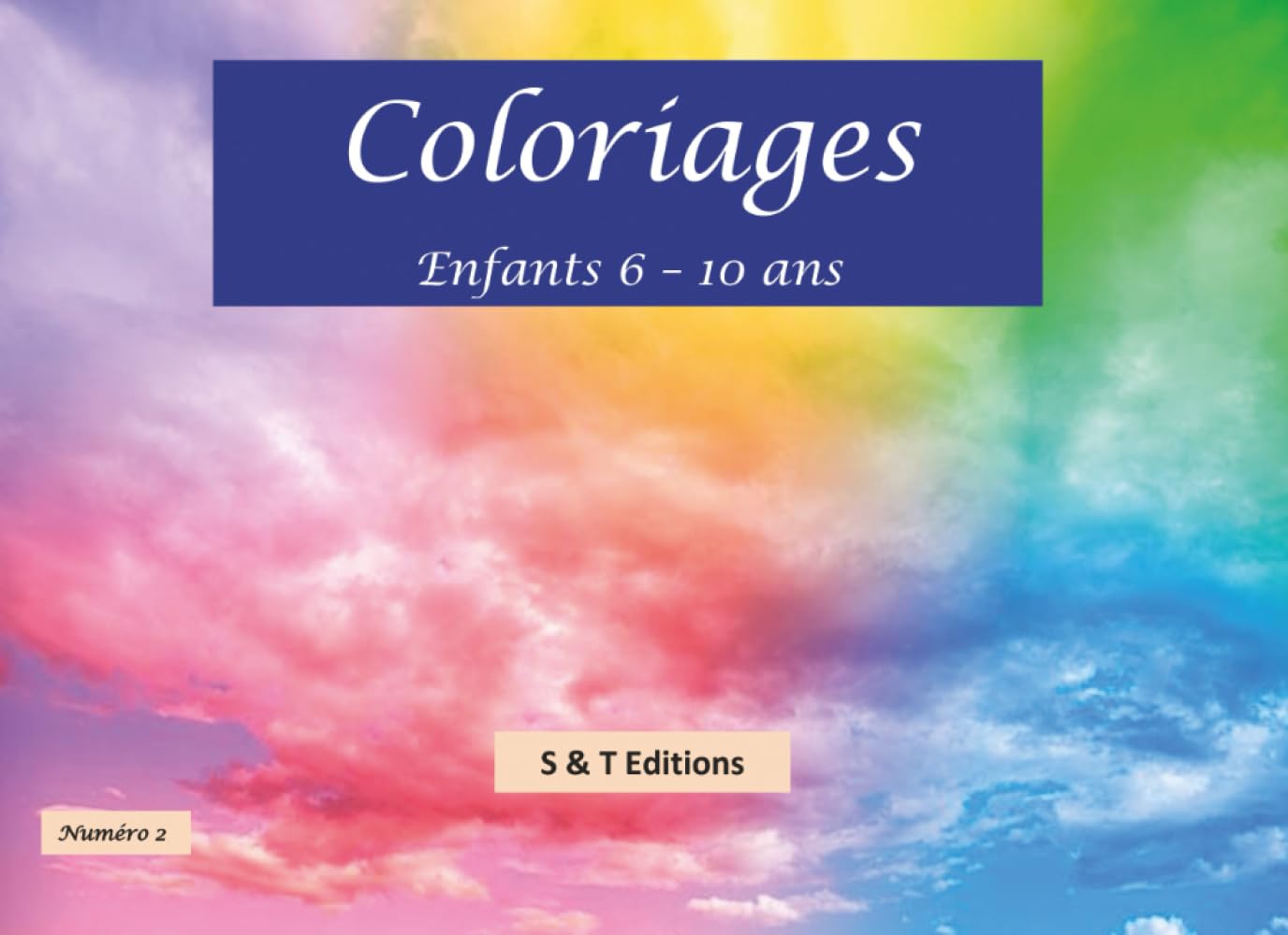 COLORIAGES - Enfants: 6 - 10 ans