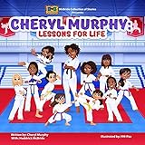 Cheryl Murphy: Lessons for Life