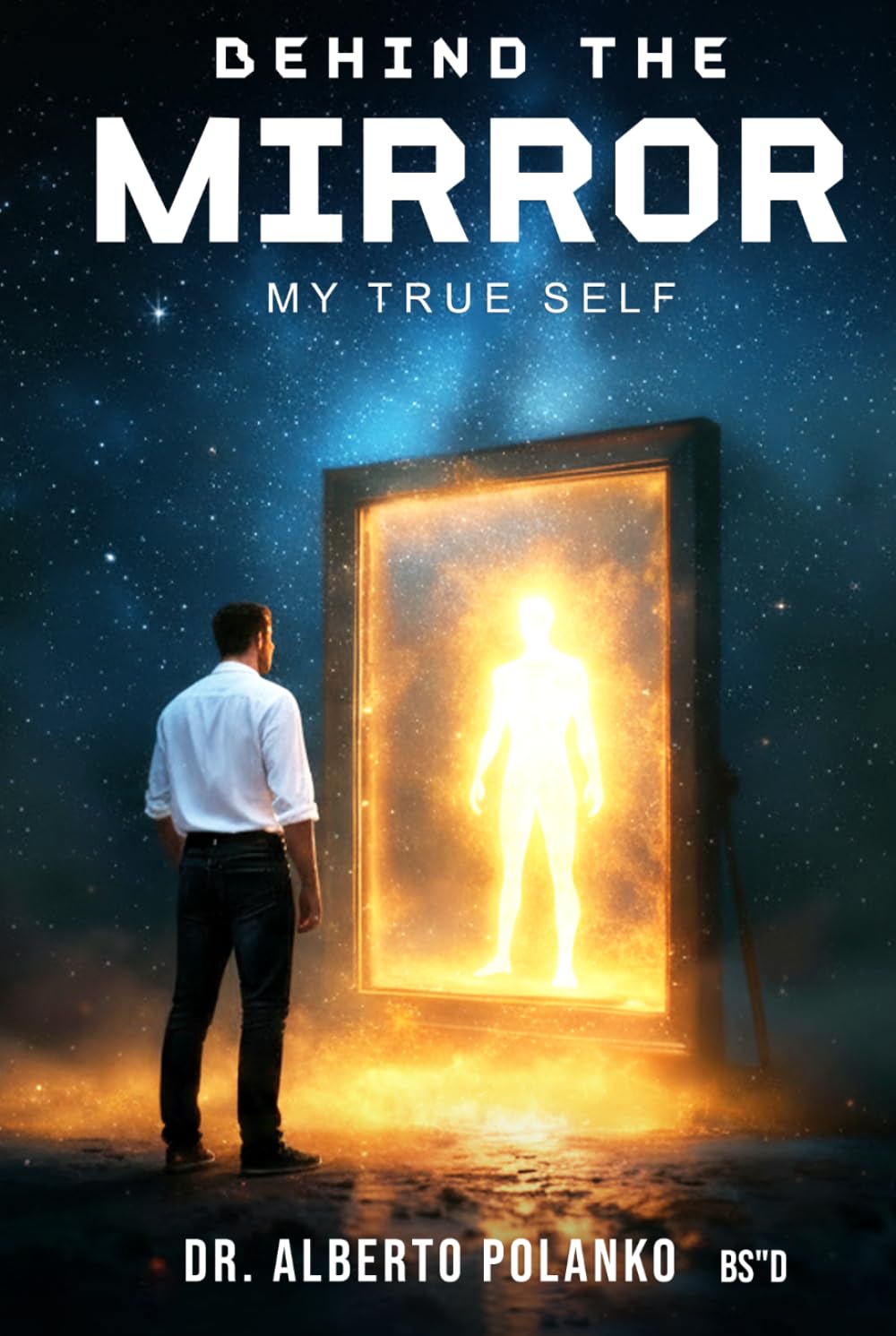 Behind The Mirror: My True Self