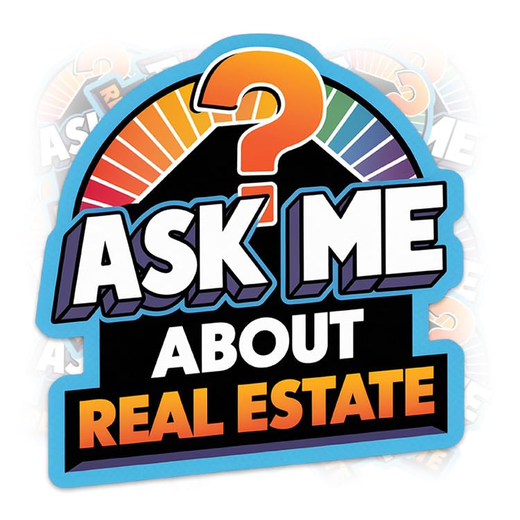 Ask Me About Real Estate Sticker Home Heart Realtor Worker Labor Day Waterproof Vinyl Decal for Water Bottles Tumbler Laptop Car Kindle - Gift for Kid