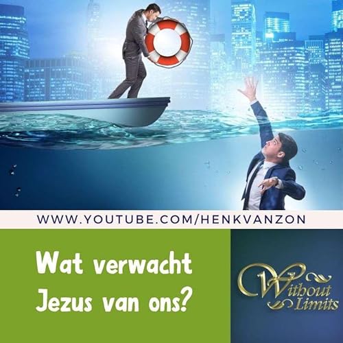 #144 &ndash; Wat verwacht Jezus van ons?