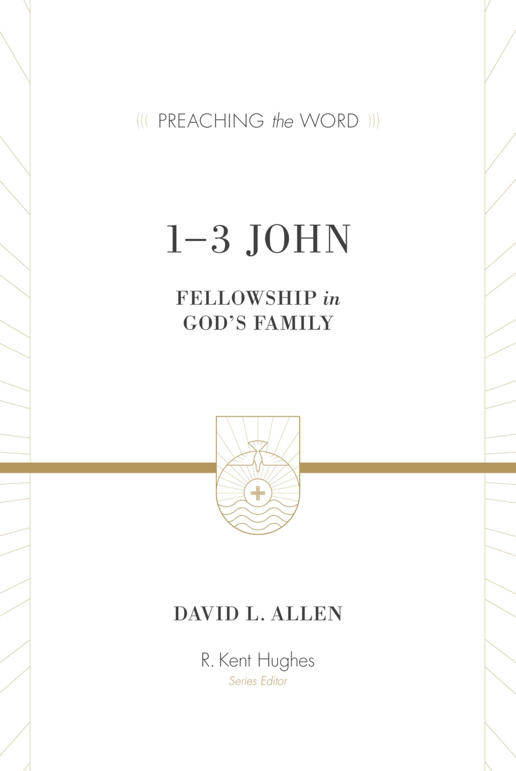 1-3 John by David L. Allen, R. Kent Hughes - 9781433502859