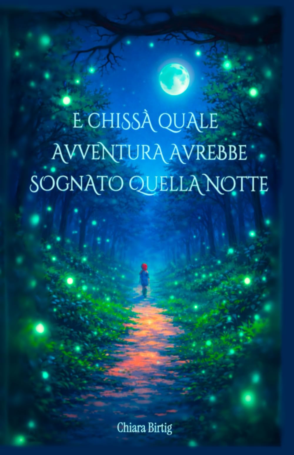 E chissà quale avventura avrebbe sognato quella notte