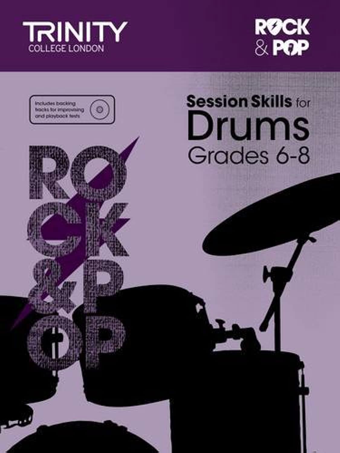 Session Skills for Drums Grades 6-8 [Trinity College London Rock & Pop]