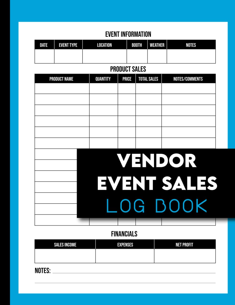 Vendor Event Sales Log Book: A Professional Sales Tracker for Events | Perfect for Fairs, Craft Shows, Farmers Markets, and Local Selling Events | Streamlining Sales Management and Optimization.