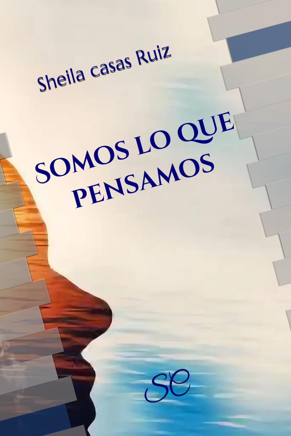 Somos lo que Pensamos