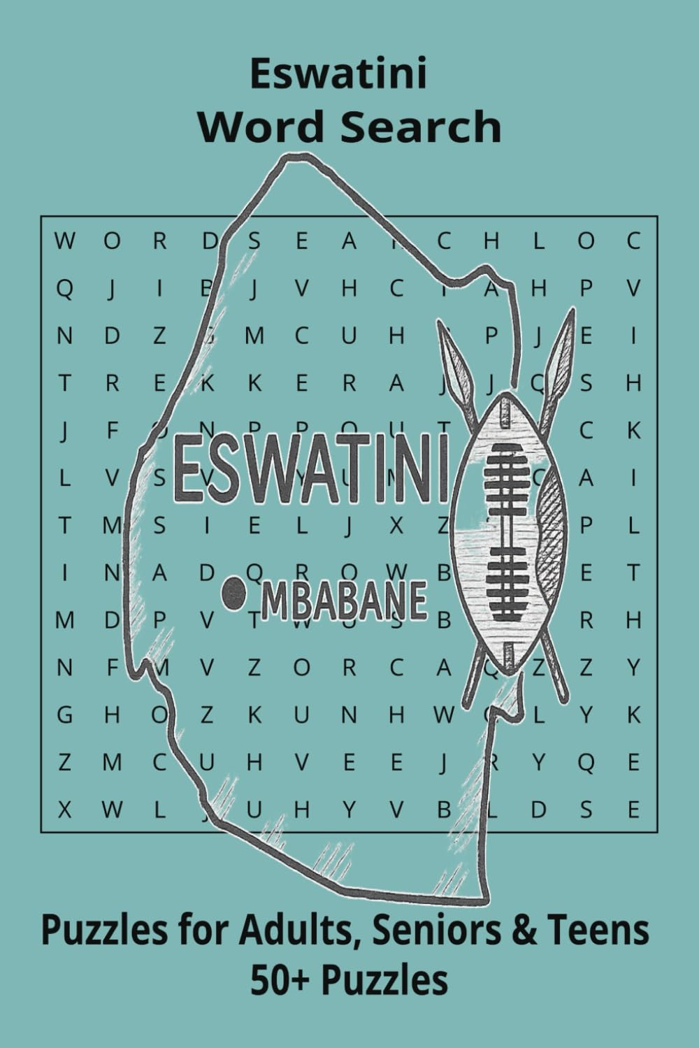 Country Eswatini Word Searches: Puzzle Book 6x9”, 111 pages, 50+ Puzzles,… Gift for ;Travellers, Study, during Vacation, Holiday or Time to Relax