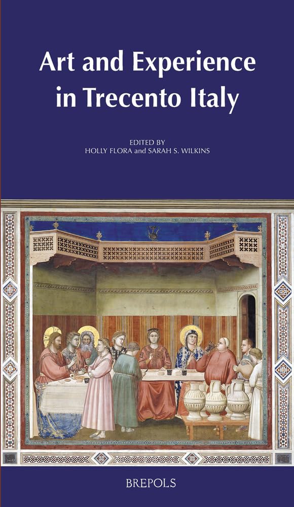 Art and Experience in Trecento Italy enrichissez votre bibliothèque d'art avec ce livre en anglais