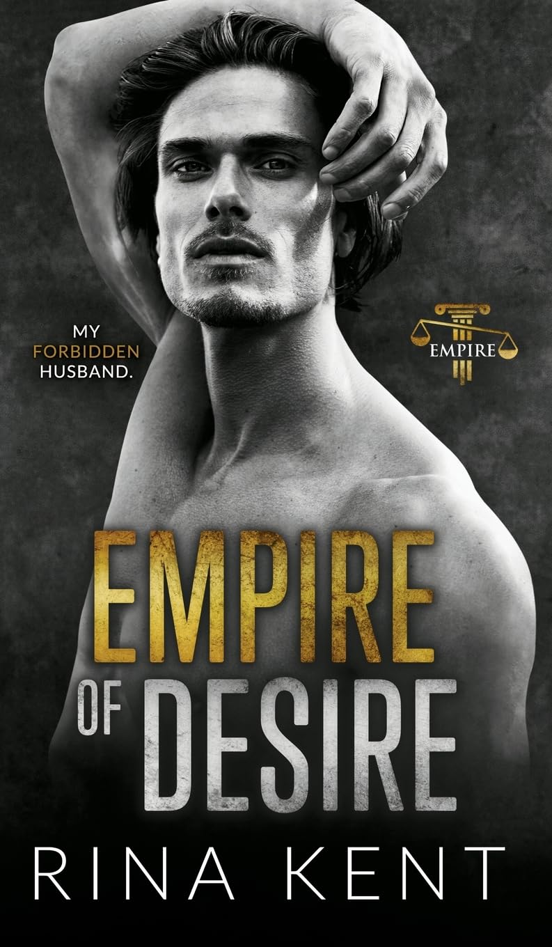 Buy Empire of Desire: An Age Gap Father's Best Friend Romance: 1 — BookShops.in