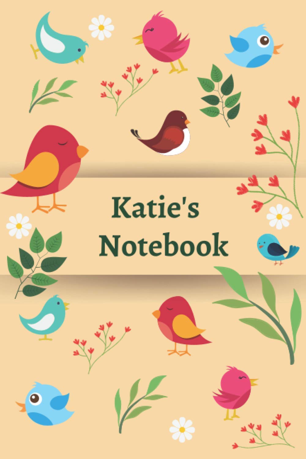 Katie's Notebook: 120 Lined pages, (6”x 9”), Personalised Notepad, Note Pad, Notes, Birthday Present