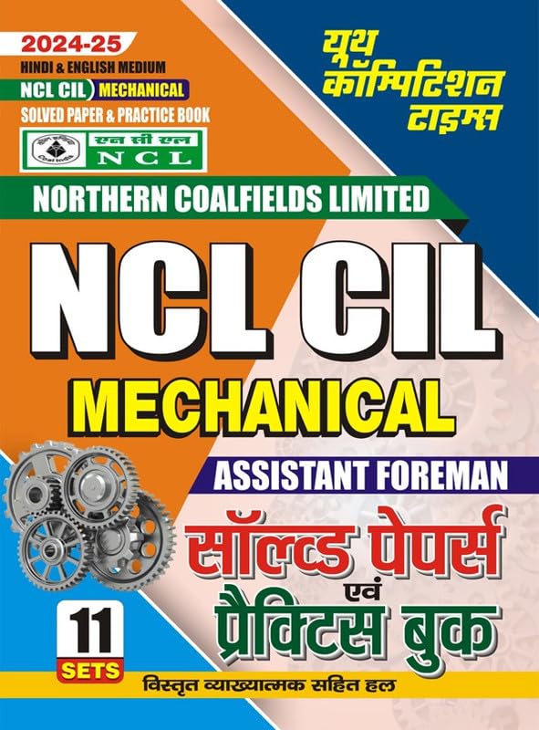 Hindi & English Medium NCL CIL Mechanical Solved Papers & Practice Book 11 Sets 2024-25 Paperback – 10 March 2024