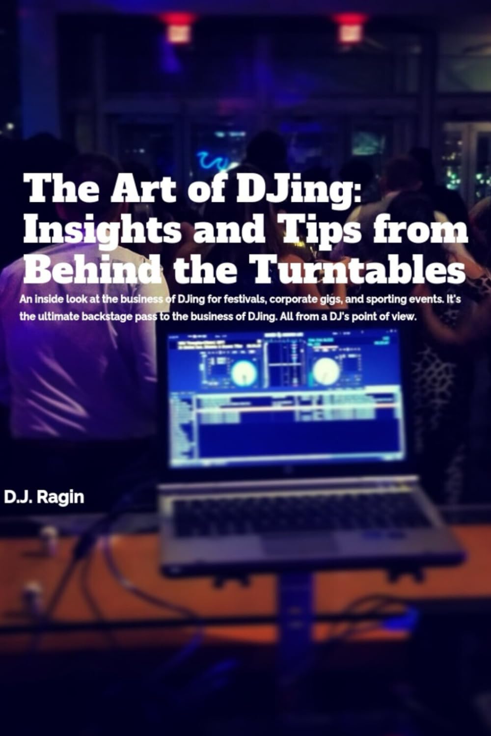 The Art of DJing pour animer vos soirées d'entreprise et festivals