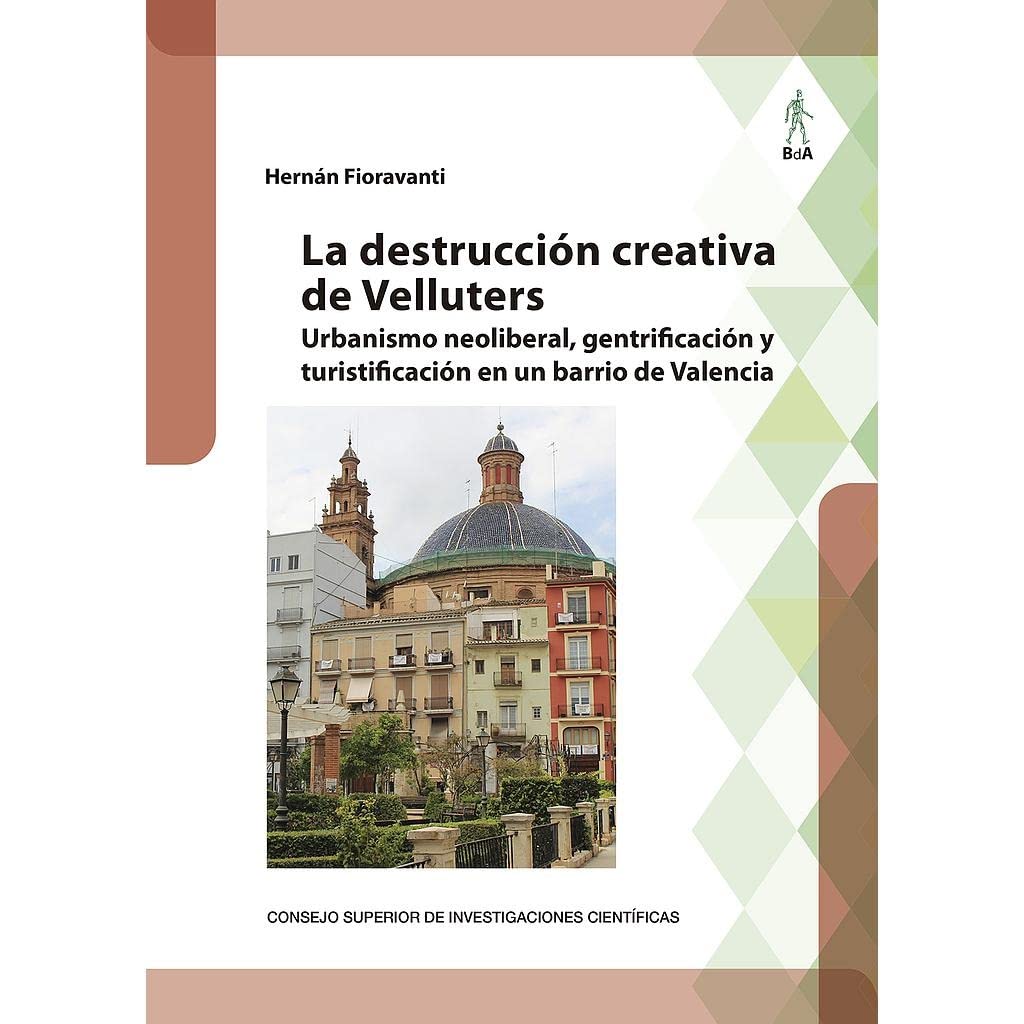 Buy La Destruccion Creativa De Velluters Urbanismo Neoliberal — BookShops.in