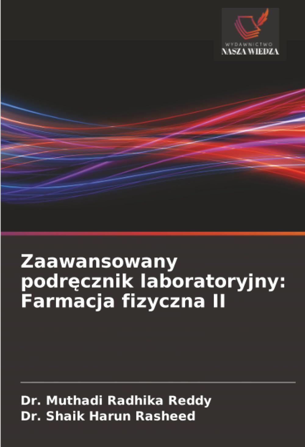 Zaawansowany podr¿cznik laboratoryjny: Farmacja fizyczna II