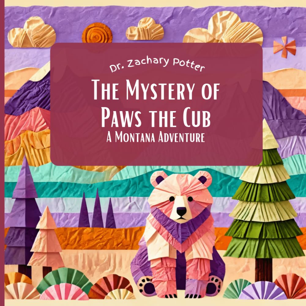 The Mystery of Paws the Cub: A Montana Adventure (Adventure Detectives: Discover the USA)