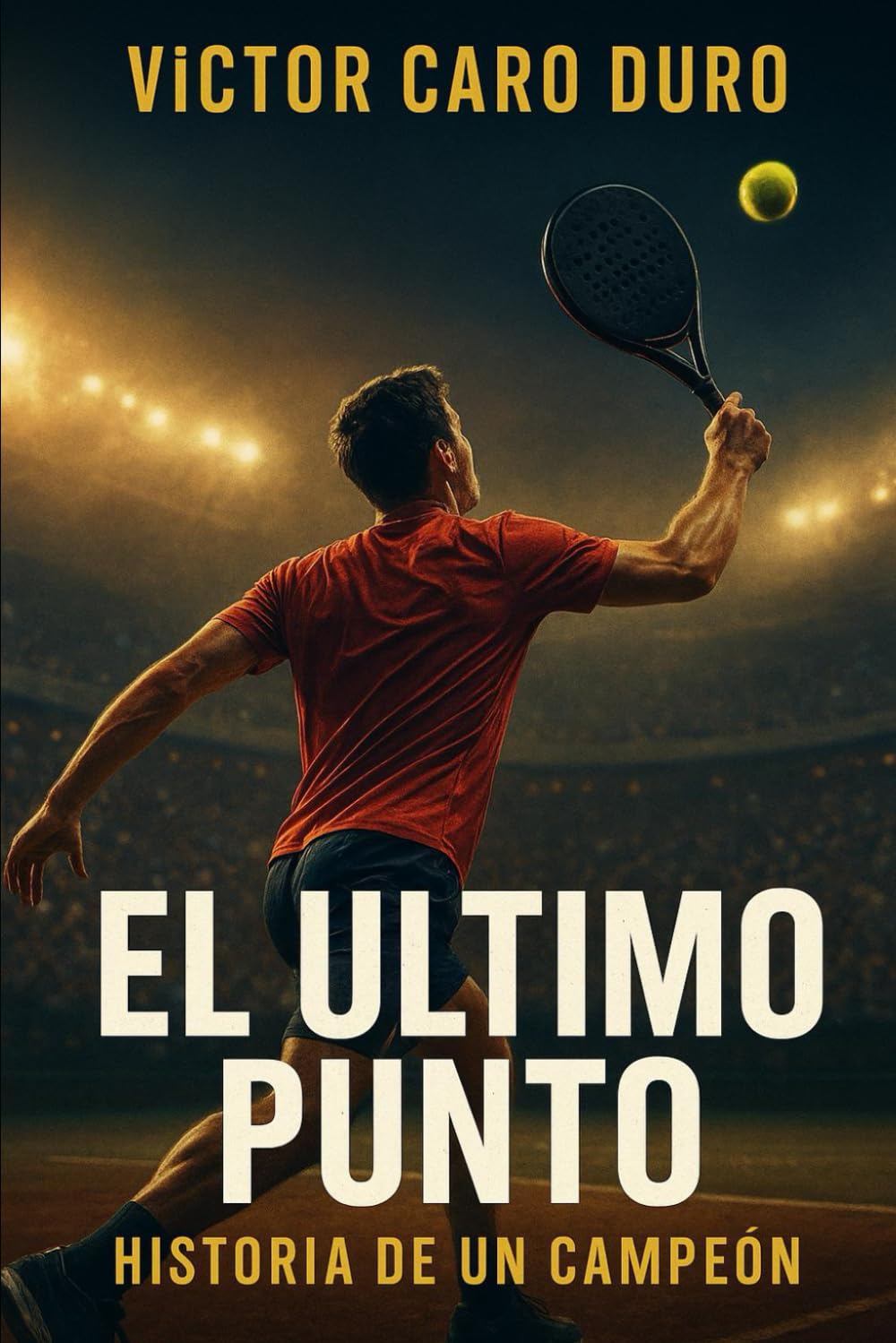 El último punto: Historia de un campeón