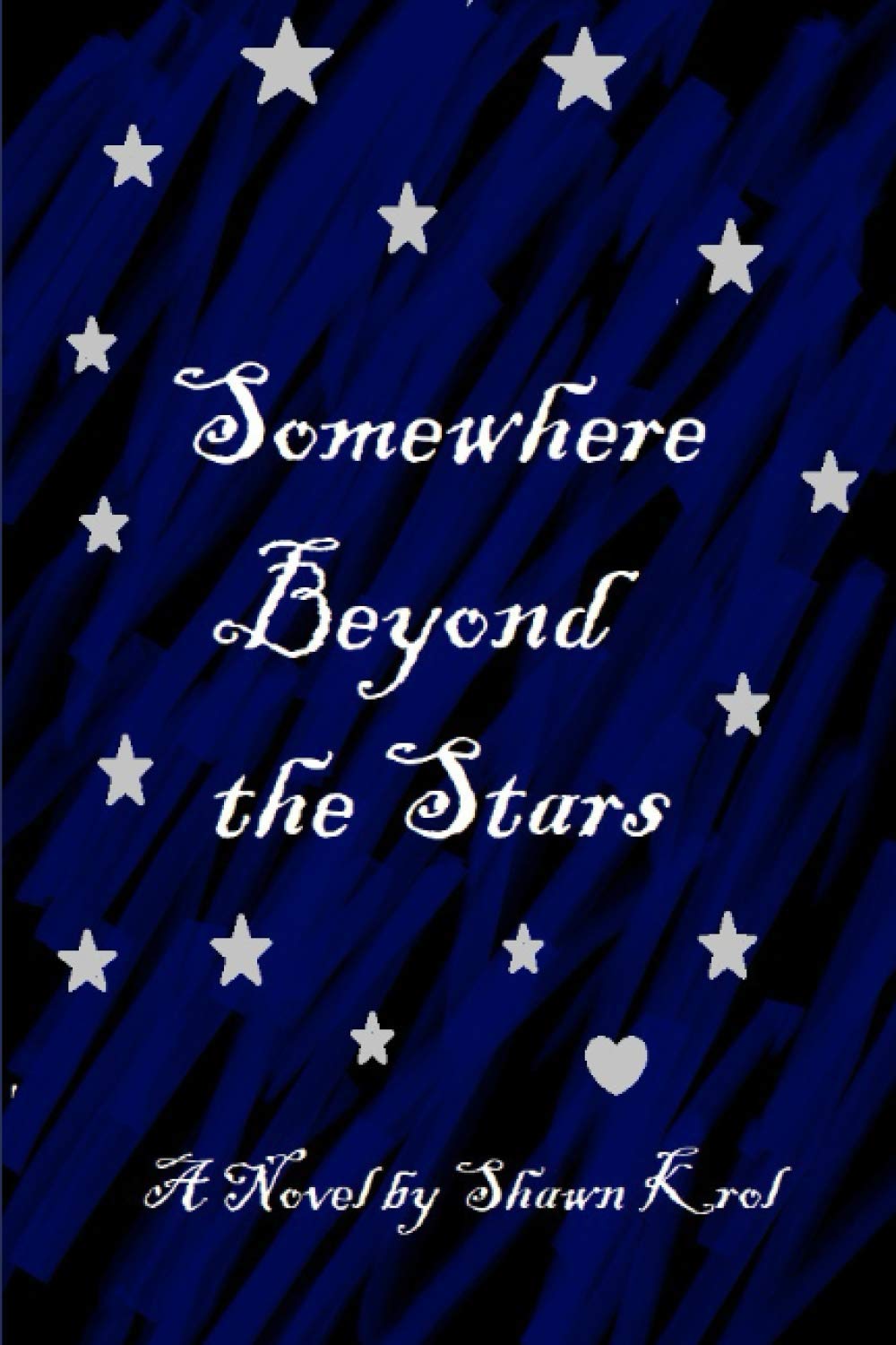 Somewhere Beyond the Stars