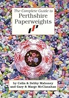Complete Guide to Perthshire Paperweights 0933756275 Book Cover