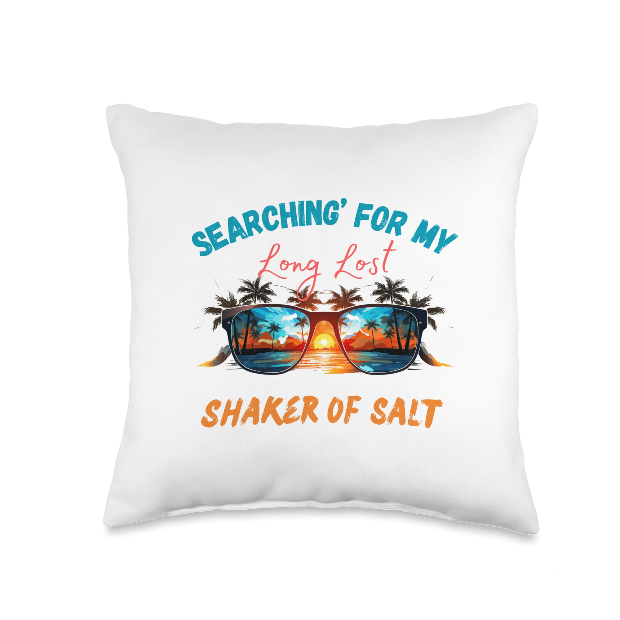 Funny Searching For My Long Lost Shaker Of Salt Throw Pillow