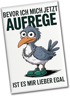 Vogel mit großen Augen Souvenir Magnet - Lieber egal Lustiger Souvenir Magnet mit Spruch für Büro oder Küche