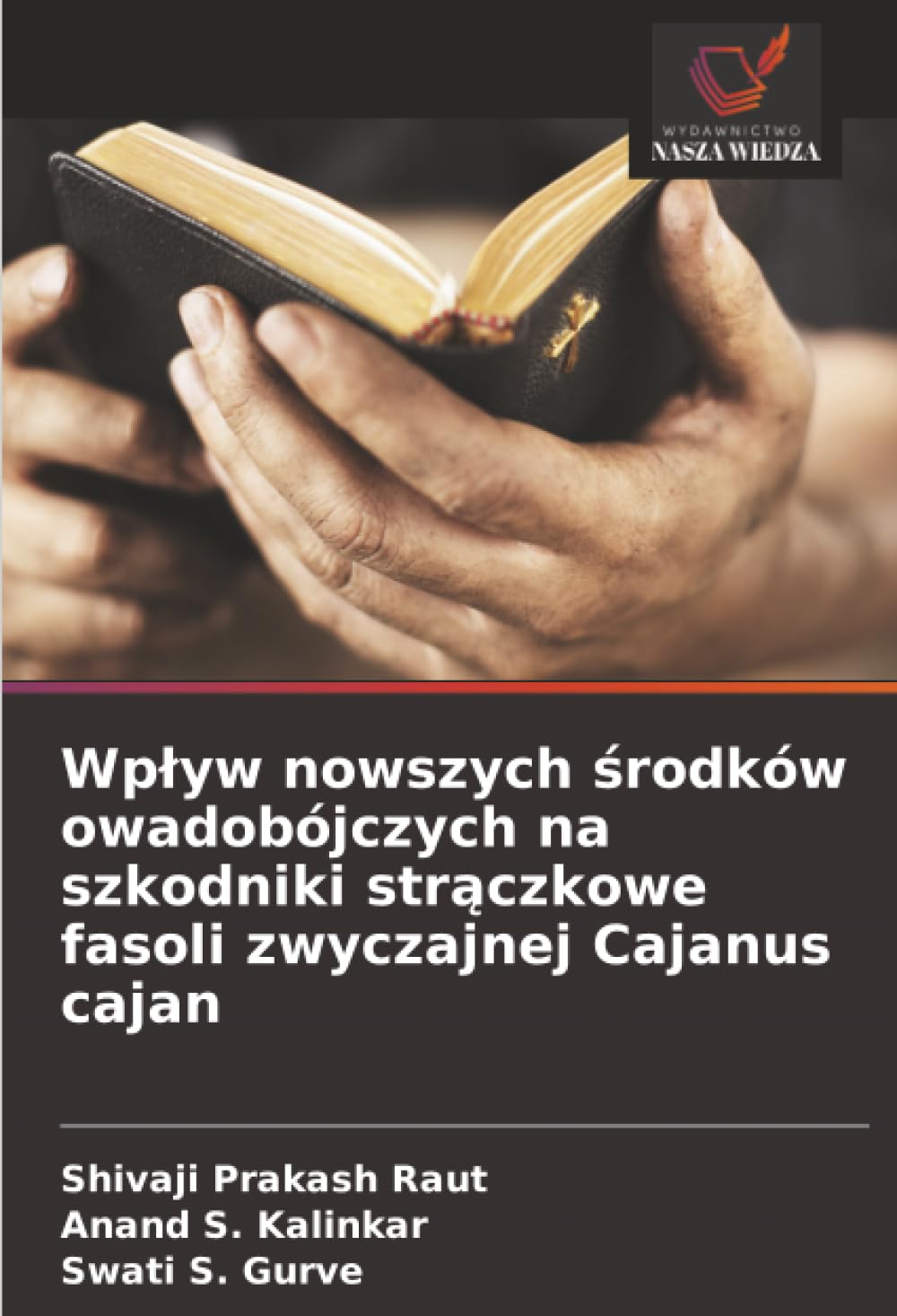 Wp¿yw nowszych ¿rodków owadobójczych na szkodniki str¿czkowe fasoli zwyczajnej Cajanus cajan