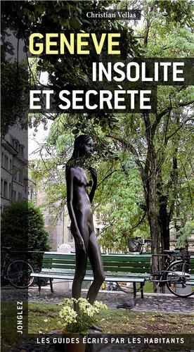 Genve insolite et secrete
