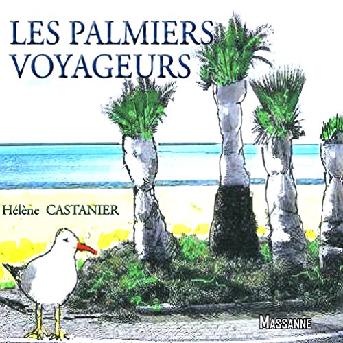 Palmetto: Les palmiers voyageurs