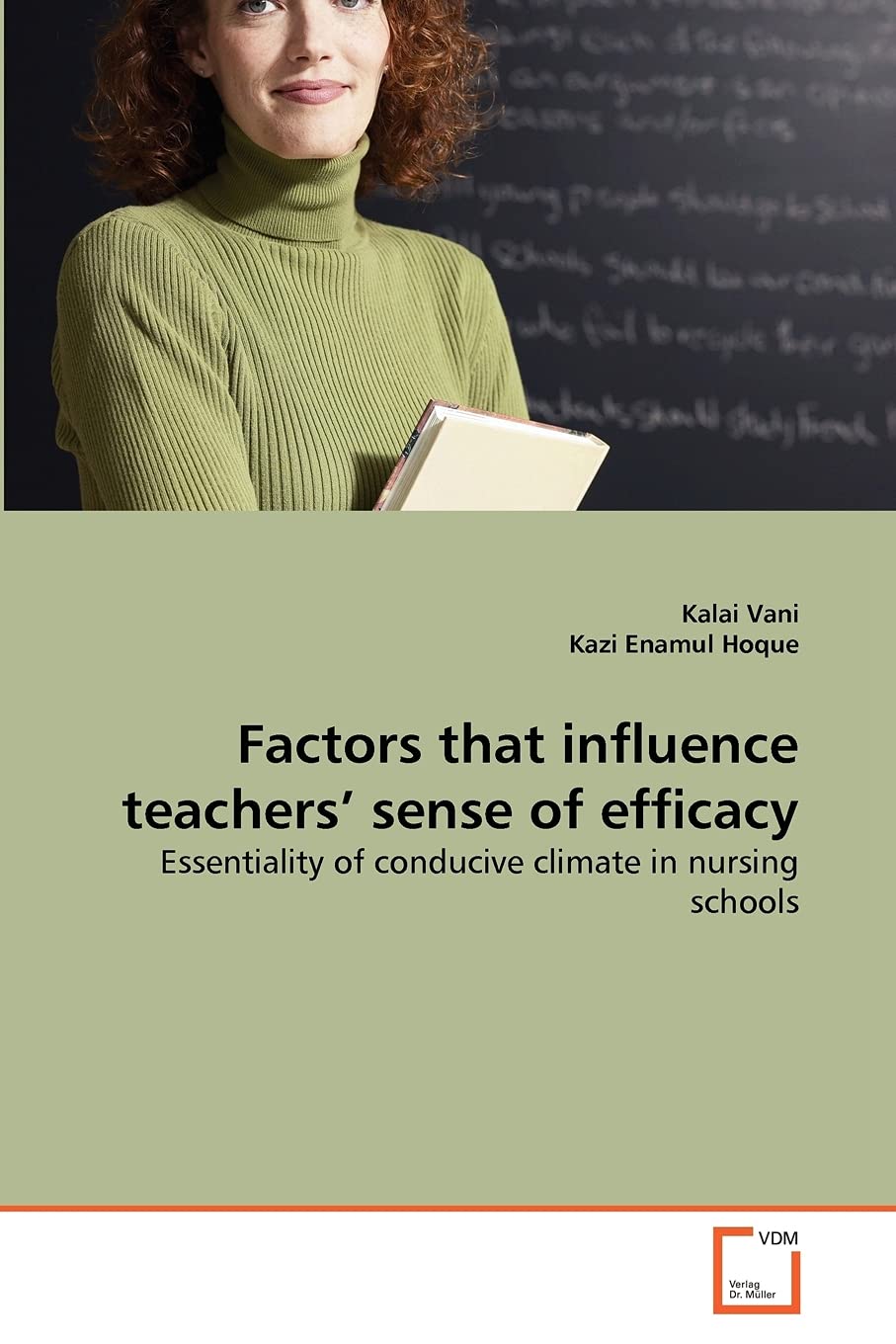 Factors that influence teachers' sense of efficacy: Essentiality of conducive climate in nursing schools