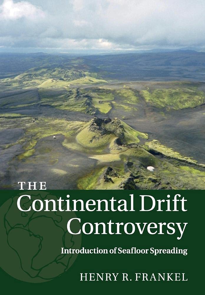 The Continental Drift Controversy: Introduction of Seafloor Spreading: Introduction of Seafloor Spreading