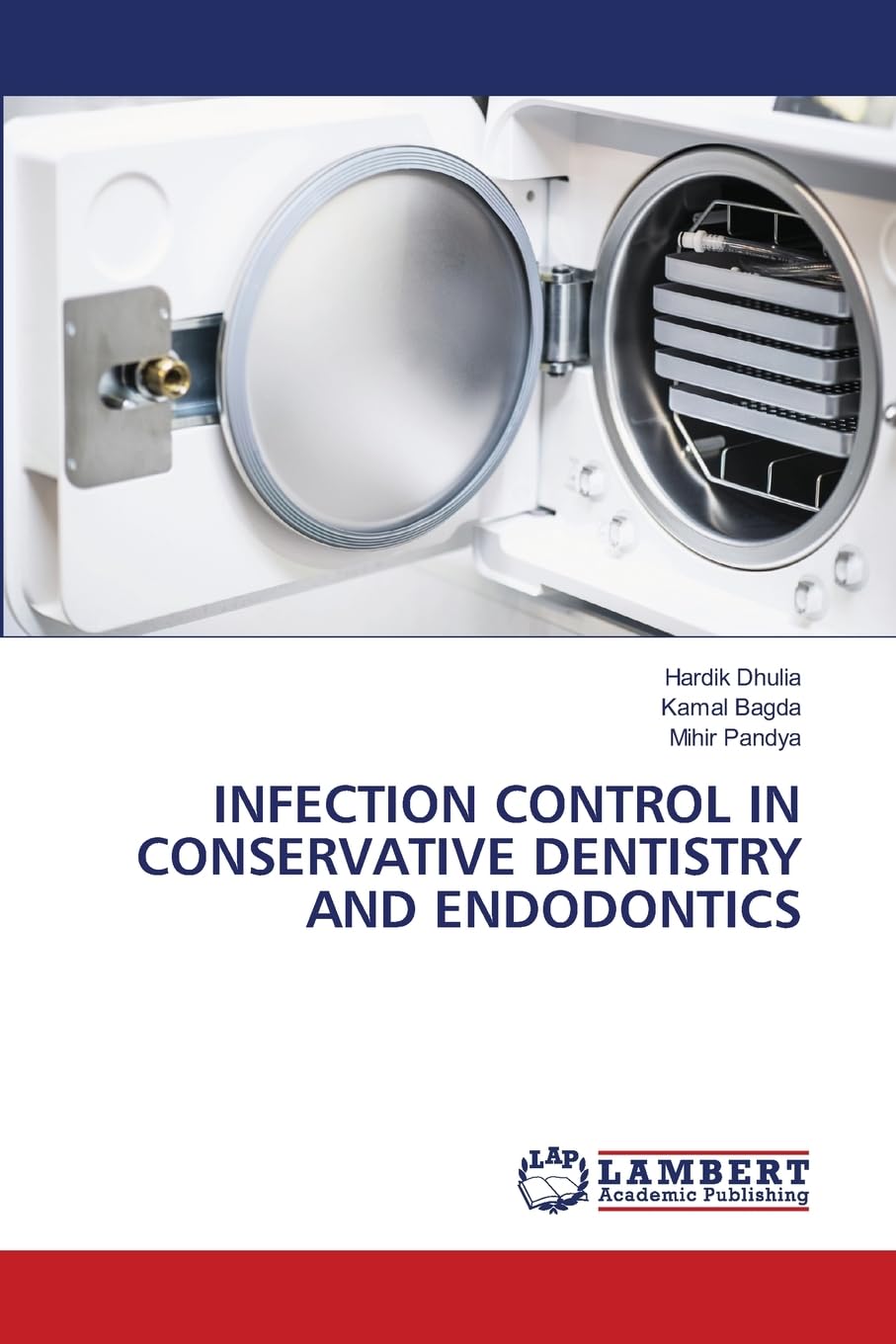 INFECTION CONTROL IN CONSERVATIVE DENTISTRY AND ENDODONTICS